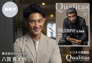 Qualitas Plus 株式会社Fit Founder 八賀晋太朗